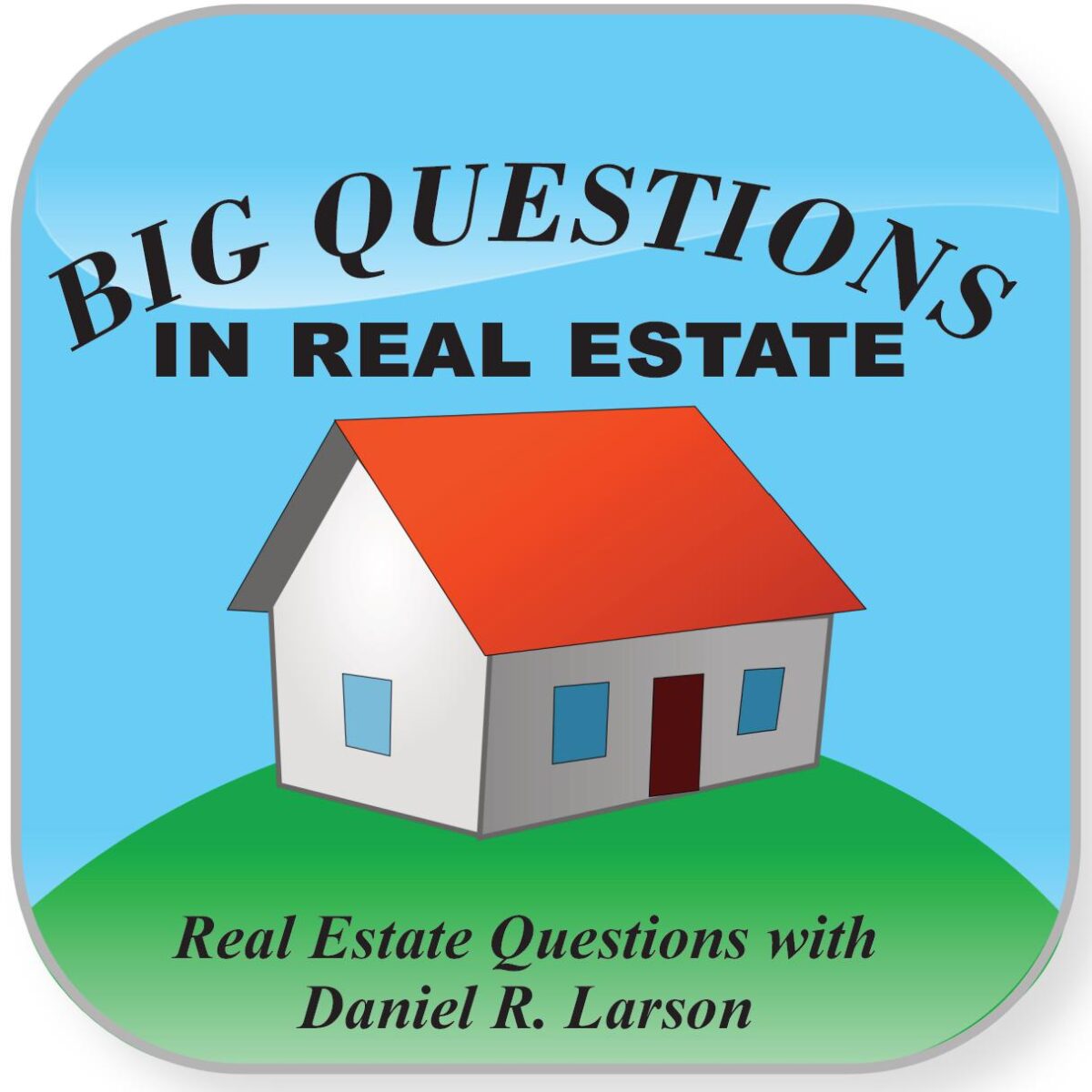 BIG Real Estate Questions - CapeStyle Magazine Online